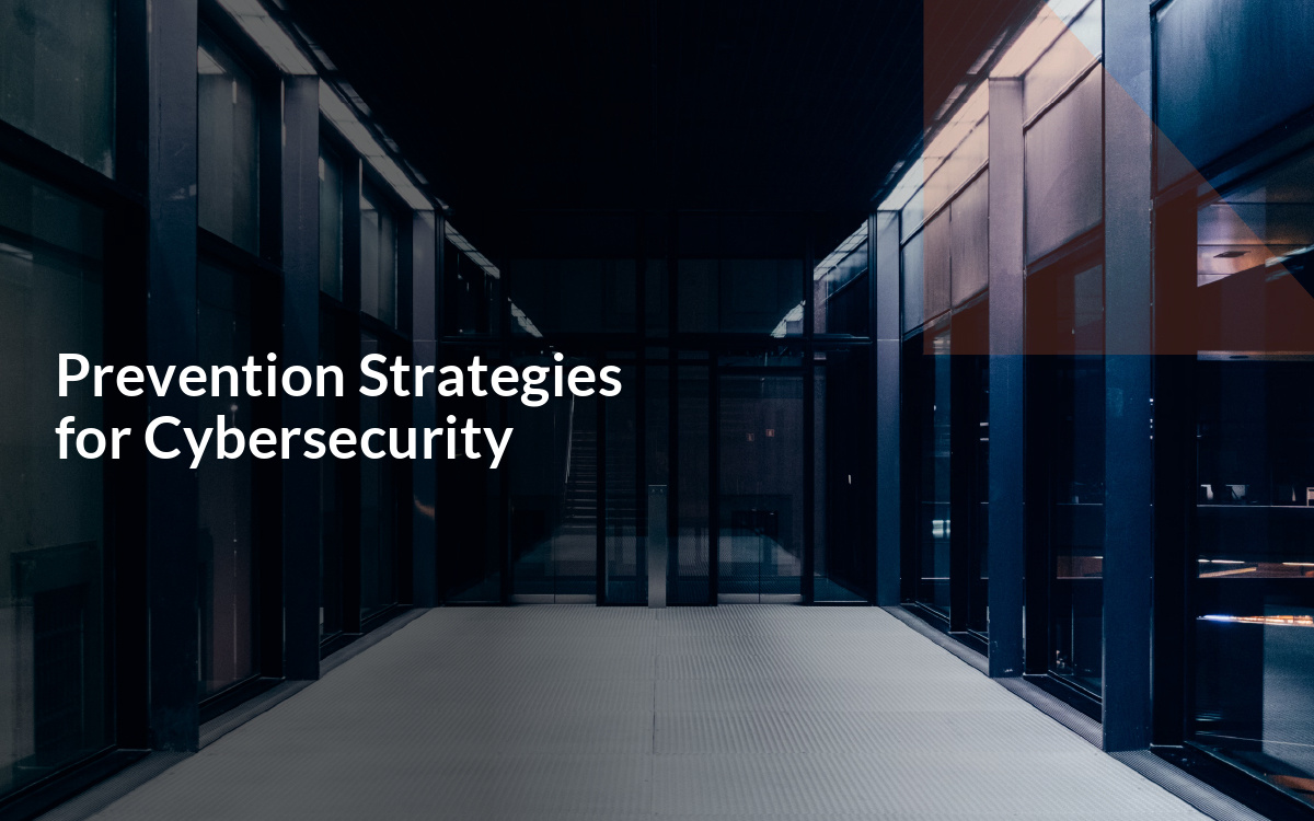 Prevention Strategies for Cybersecurity